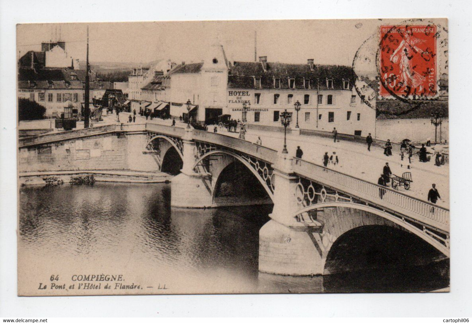 - CPA COMPIÈGNE (60) - Le Pont Et L'Hôtel De Flandre 1917 (belle Animation) - Editions Lévy N° 64 - - Compiegne
