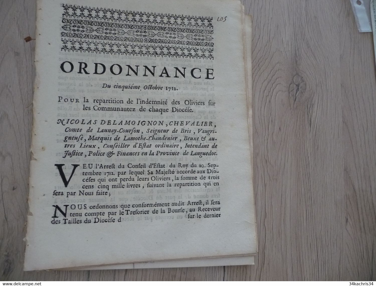 X 3 Décrets 1711/1712 Languedoc Indemnité Pour Les Oliviers Catastrophe Naturelle - Gesetze & Erlasse