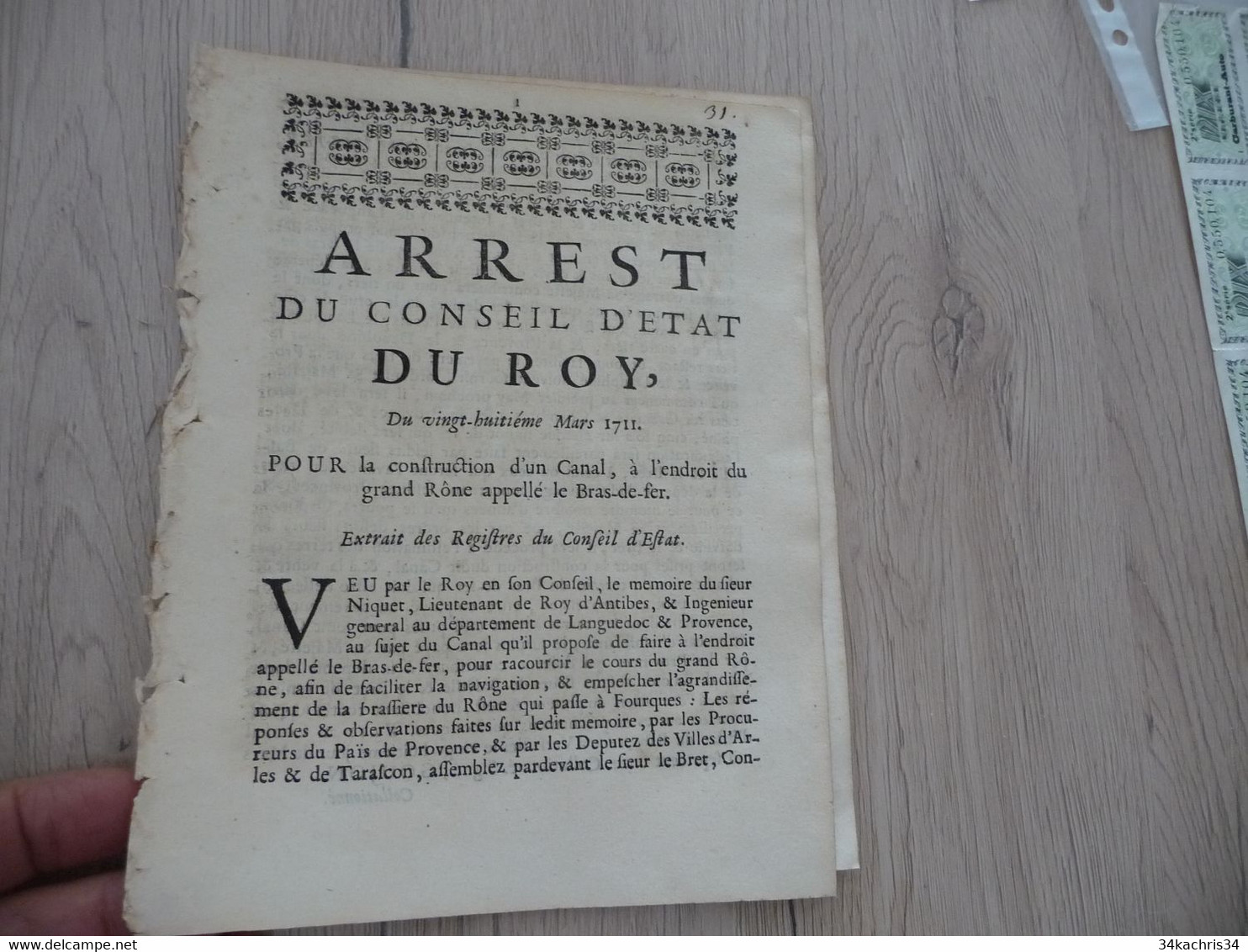 Arrest Conseil D'état Du Roi 28/03/1711 Construction D'un Canal à L'endroit Du Grand Rhône Appelé Le Bras De Fer - Gesetze & Erlasse