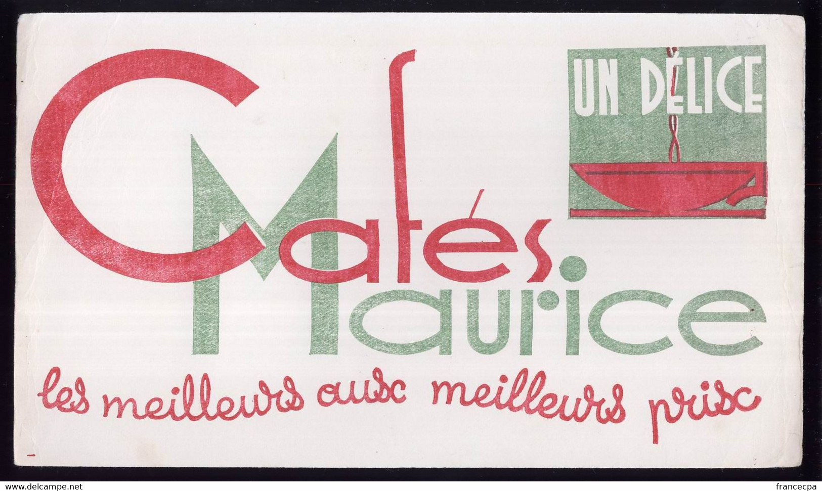 B341 - BUVARD -  CAFES MAURICE - Un Délice - Café & Thé