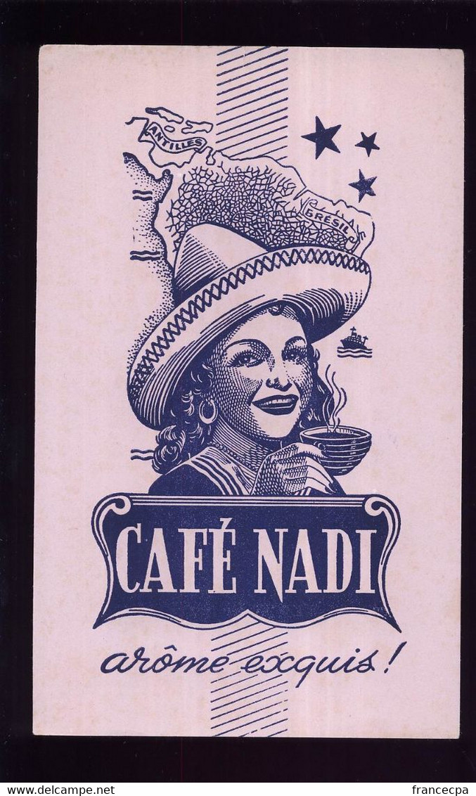 B355 - BUVARD -   CAFE  NADI  Arome Exquis! - Café & Thé