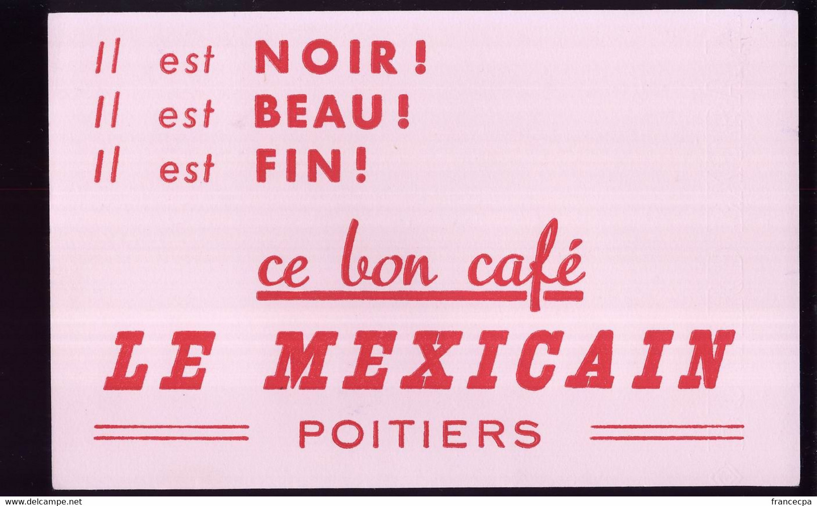 B356 - BUVARD -   LE BON CAFE LE MEXICAIN -  POITIERS - Café & Thé