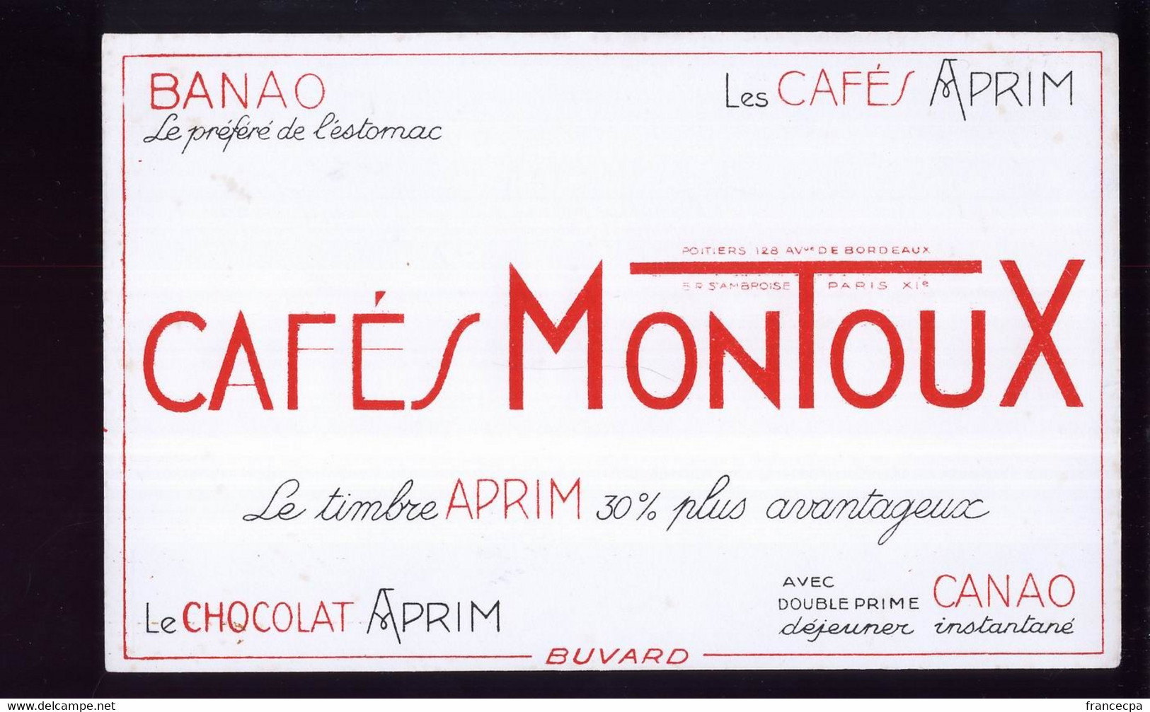 B361 - BUVARD -   CAFES  MONTOUX  128, Avenue De Bordeaux POITIERS - Café & Thé