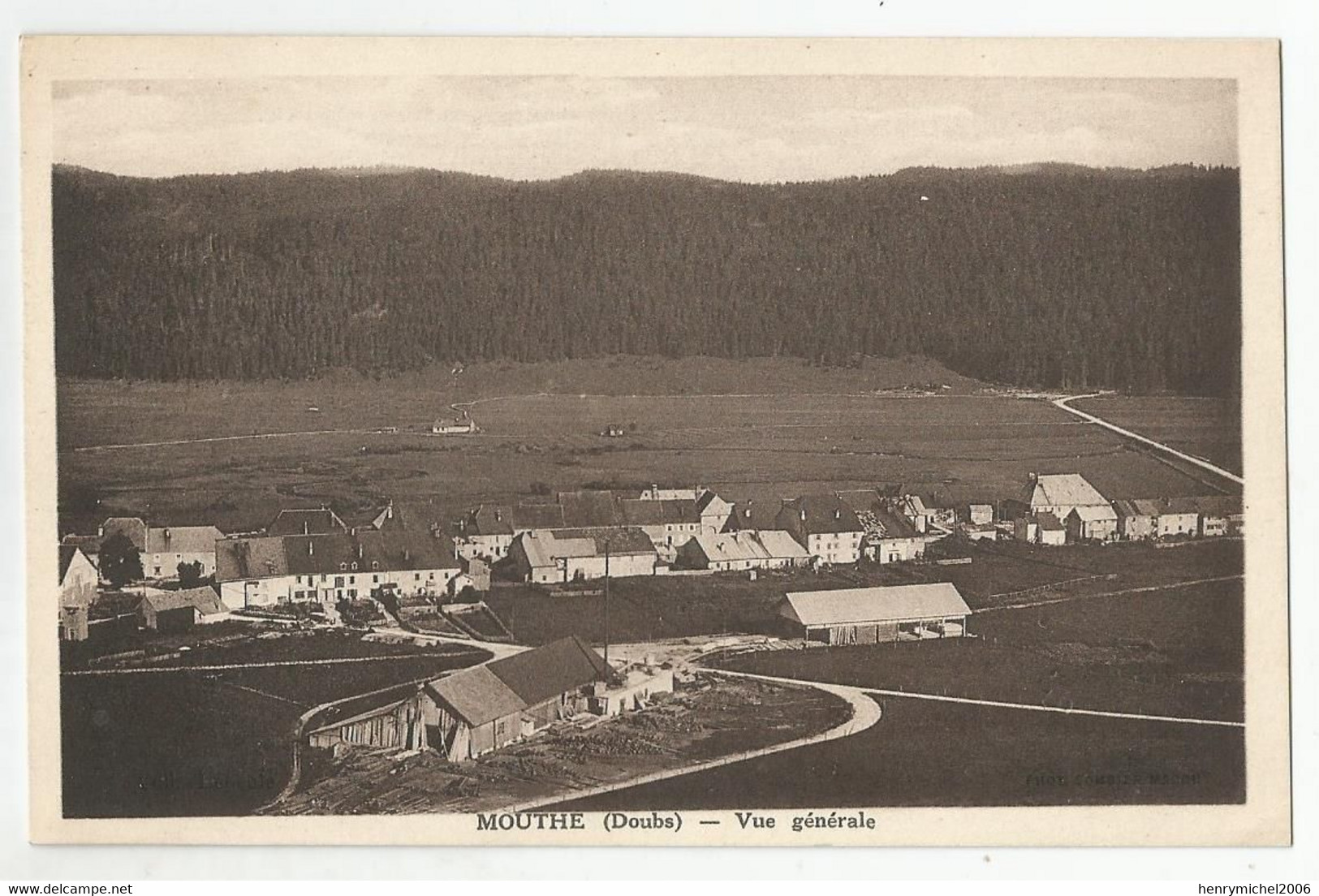 25 Doubs Mouthe Vue Générale 1943 écrit Ici 50 Occupants Surveillent La Frontière Suisse ..les Parisiens Pas Gatés..... - Mouthe