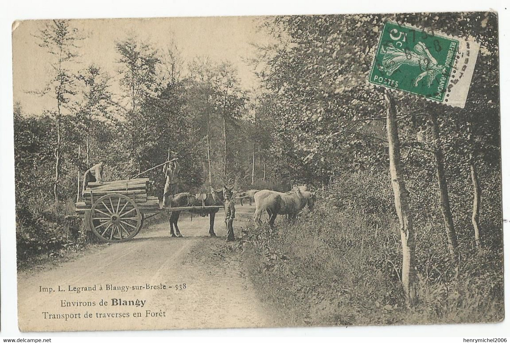 76 Env De Blangy Métier Transport De Traverses En Foret Route Attelage Chevaux  Ed Legrand Blangy Sur Bresle - Blangy-sur-Bresle