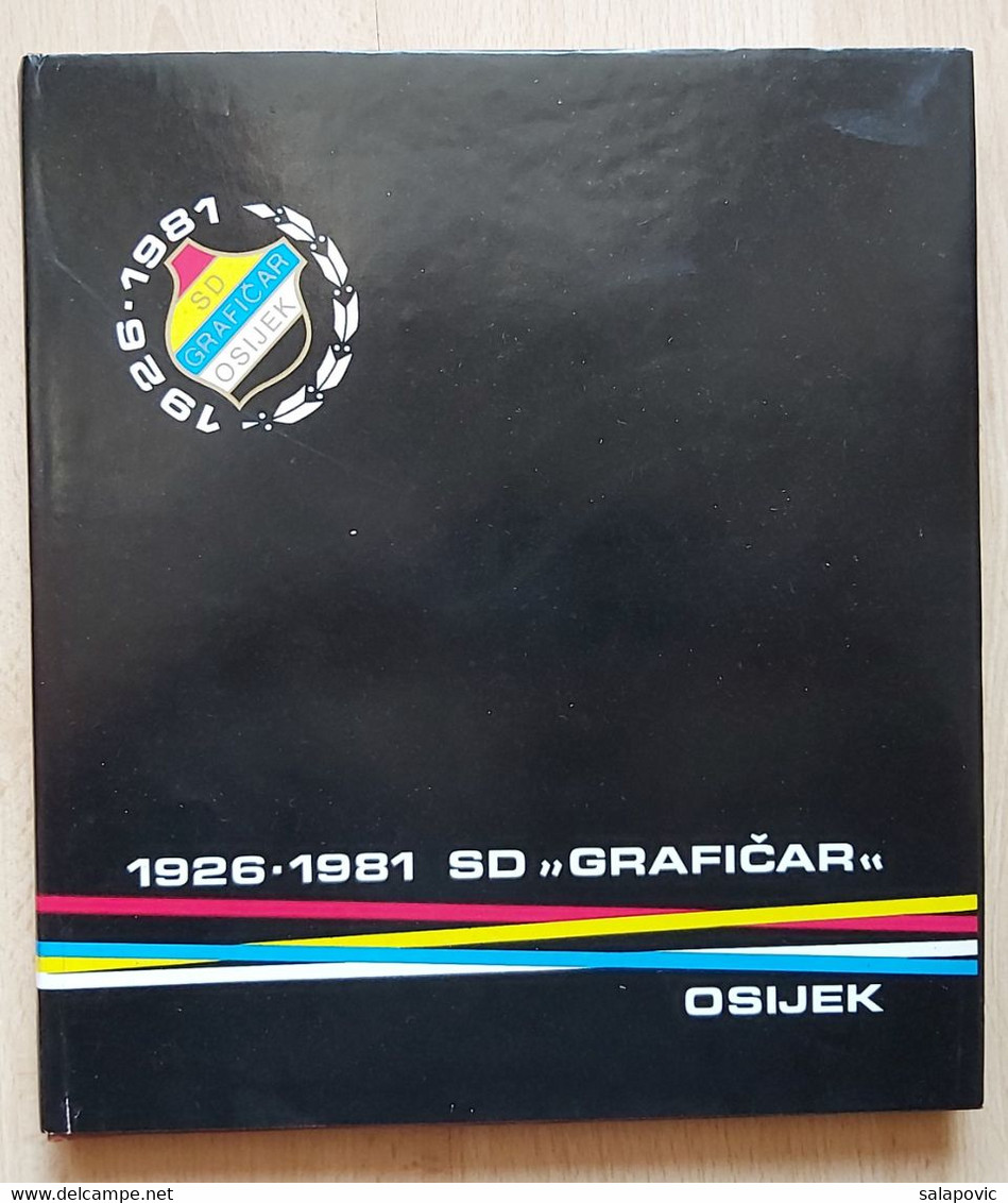 SD Grafičar Osijek 1926-1981, D. Kerže Croatia football Club - Livres