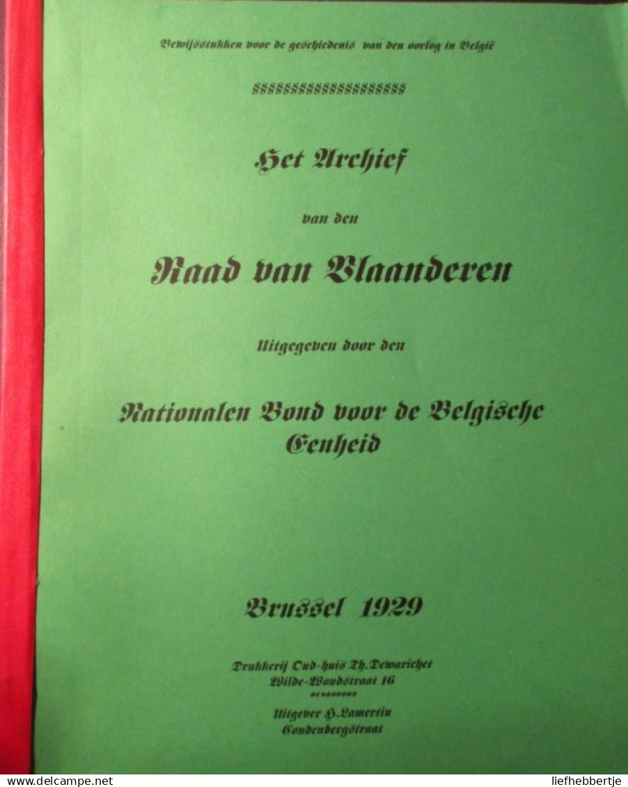 Het Archief Van Den Raad Van Vlaanderen - Door Nat. Bond Voor De Belgische Eenheid - 1929 -  = Kopie - Guerre 1914-18