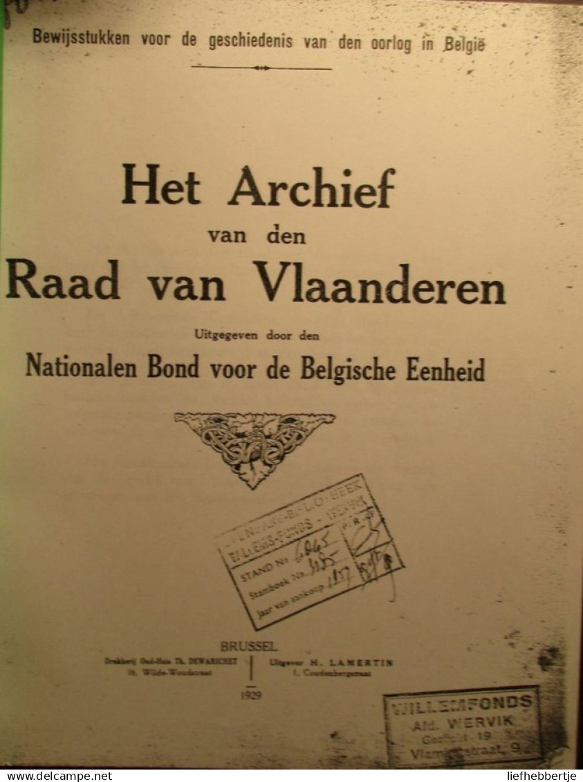 Het Archief Van Den Raad Van Vlaanderen - Door Nat. Bond Voor De Belgische Eenheid - 1929 -  = Kopie - Guerre 1914-18