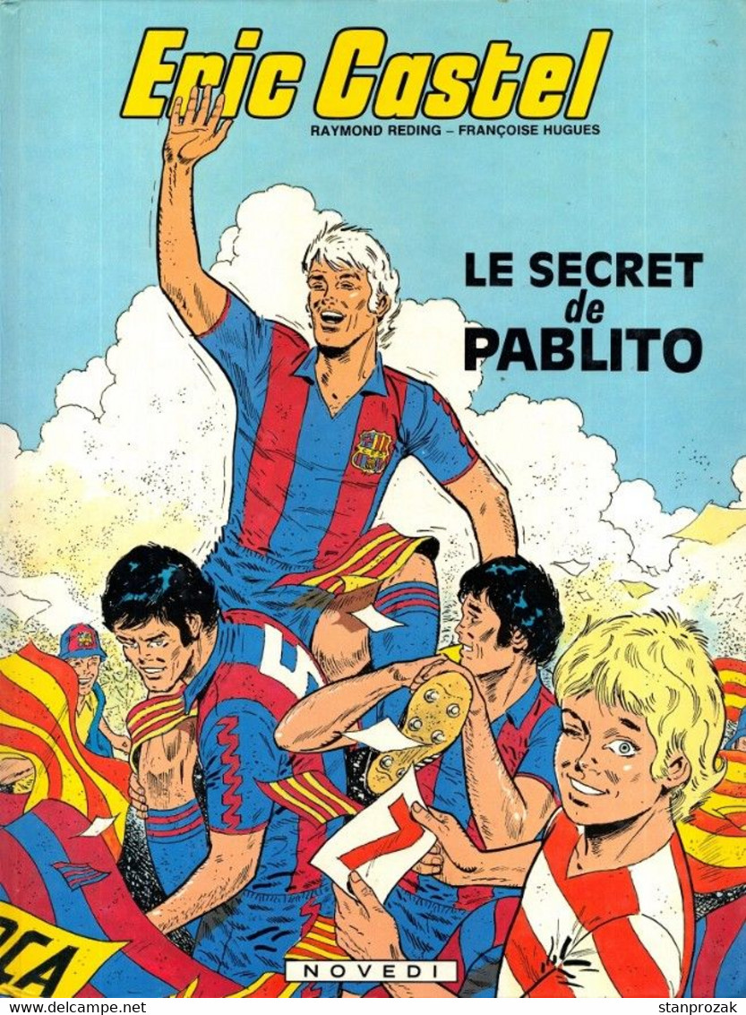 Eric Castel Le Secret De Pablito - Eric Castel