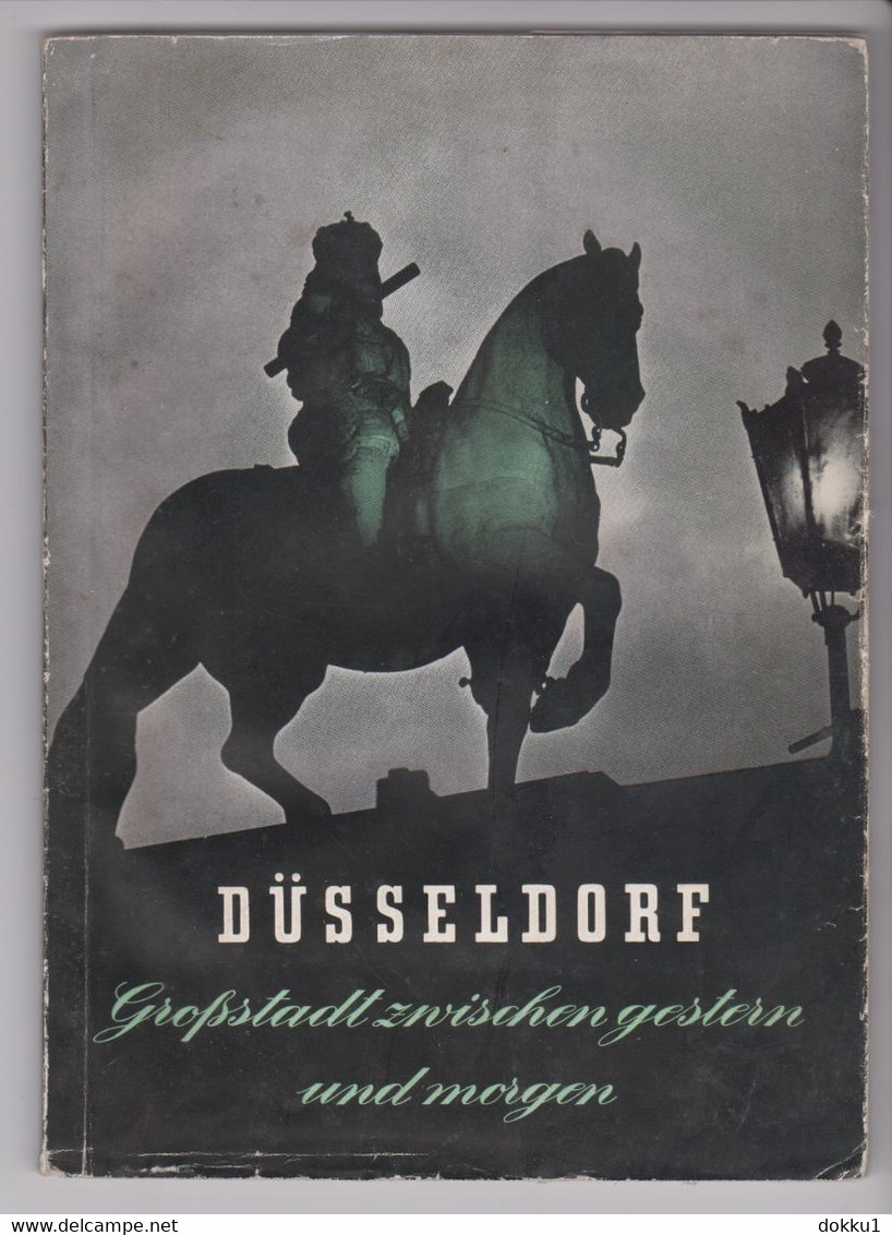 Düsseldorf, Großstadt Zwischen Gestern Und Morgen - Henkel & Cie GMBH., 1954. - Renania-del-Nord-Westfalia