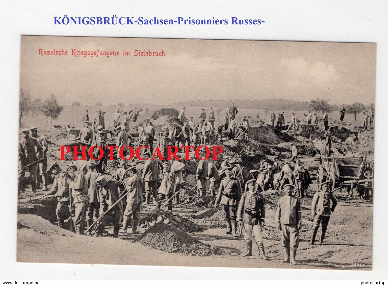 KÖNIGSBRÜCK-Prisonniers RUSSES-travail A La Carriere-Steinbruch-CARTE Imprimee All.-Guerre 14-18-1 WK-Militaria- - Königsbrück