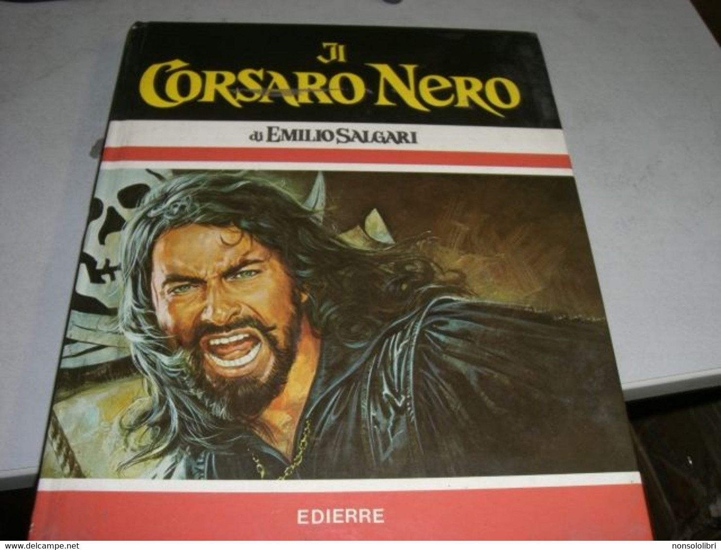 LIBRO" IL CORSARO NERO" SALGARI - Actie En Avontuur