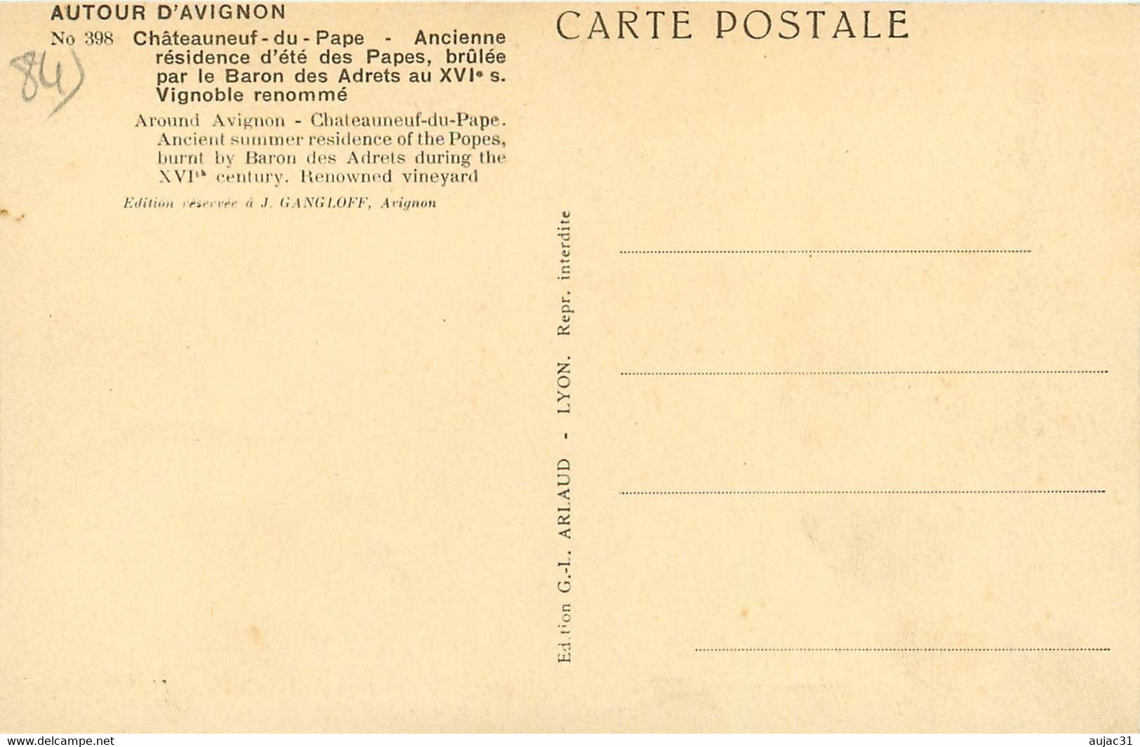 Dép 84 - Chateauneuf Du Pape - Ancienne Résidence D'été Des Papes Brulée Par Le Baron Des Adrets - Vignoble Renommé - Chateauneuf Du Pape