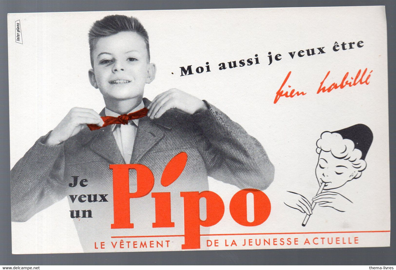 Buvard PIPO Vêtement Pour Jeunes (M1779) - Textile & Vestimentaire