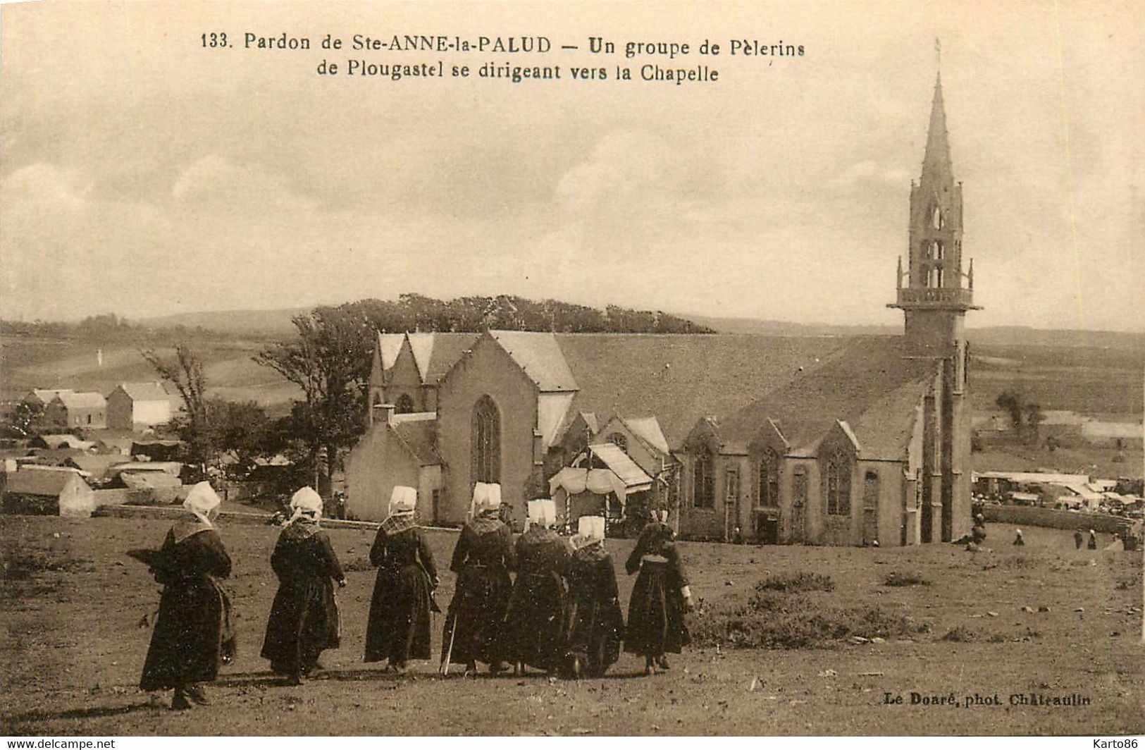 Plonévez Porzay * Pardon De Ste Anne La Palud * Groupe De Pèlerins De Plougastel Se Dirigeant Vers La Chapelle * Coiffe - Plonévez-Porzay