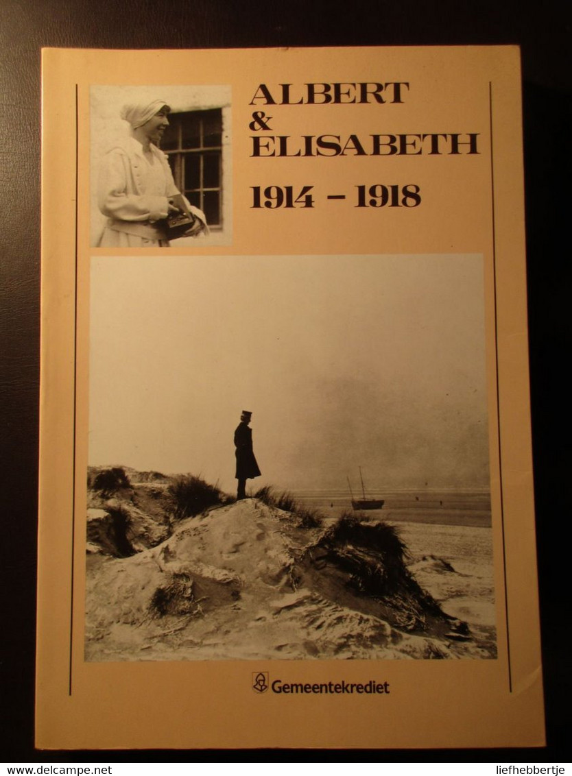 Albert & Elisabeth - 1914-1918 - Westhoek - WO I - 1984 - Guerre 1914-18