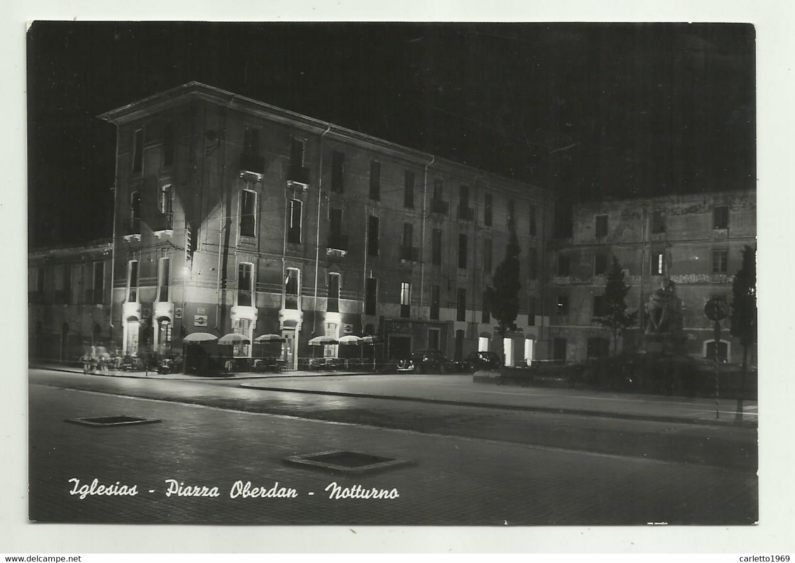 IGLESIAS - PIAZZA OBERDAN - NOTTURNO   VIAGGIATA  FG - Iglesias