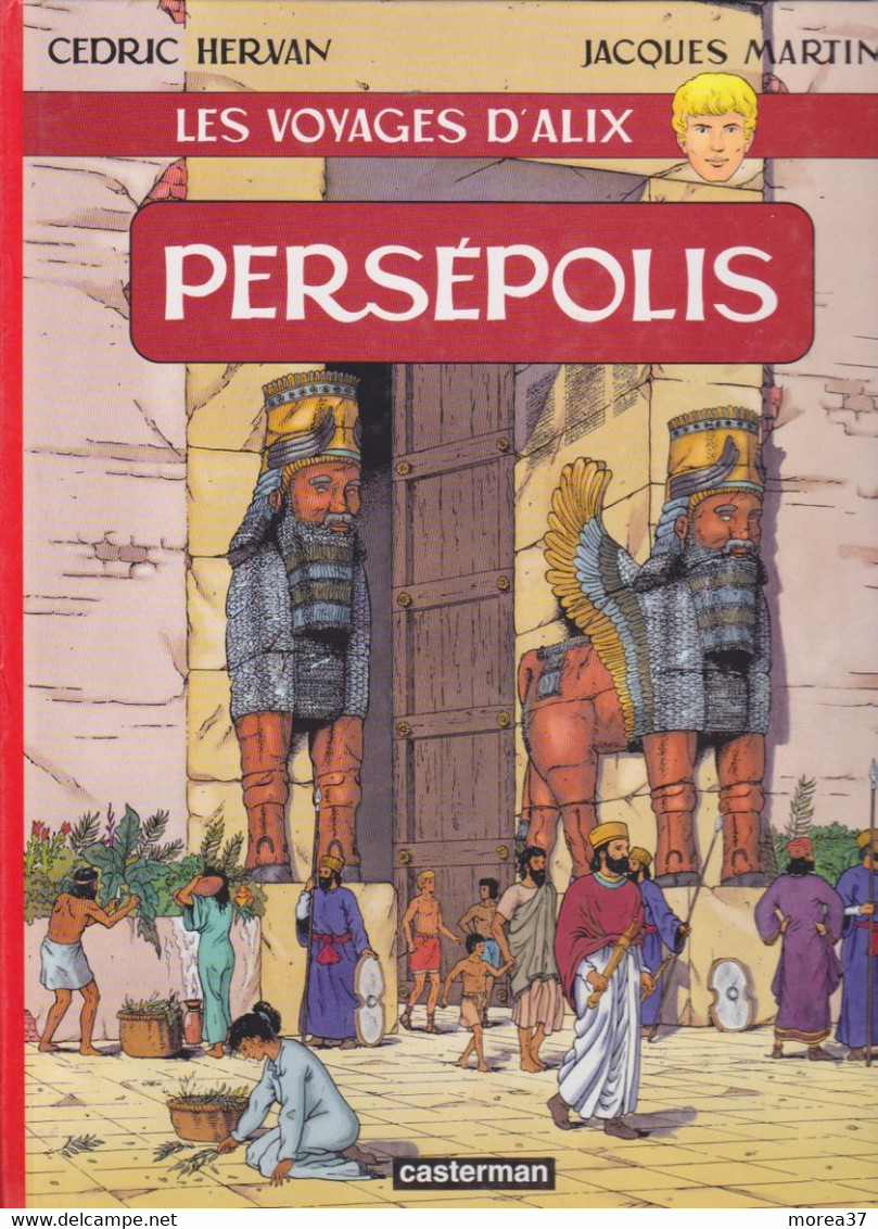 ALIX    PERSEPOLIS   De JACQUES MARTIN / CEDRIC HERVAN    CASTERMAN - Alix