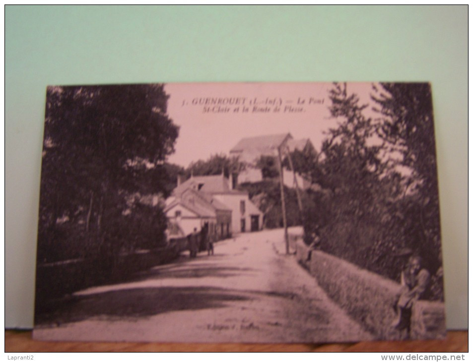 GUENROUET (LOIRE ATLANTIQUE) LE PONT SAINT-CLAIR ET LA ROUTE DE PLESSE - Guenrouet