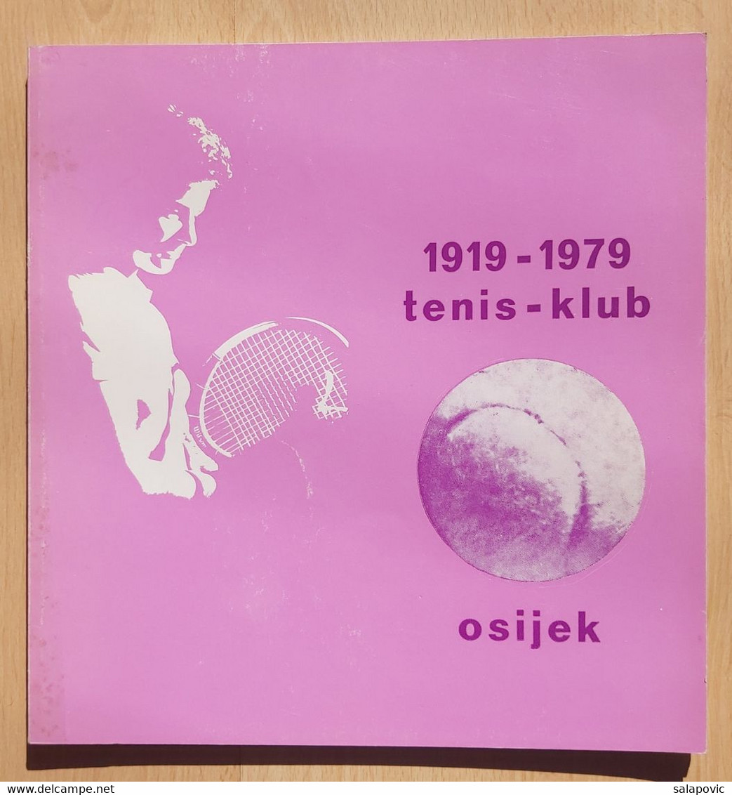 Tenis – Klub Osijek 1919 – 1979, Tennis Club Osijek Croatia - Boeken