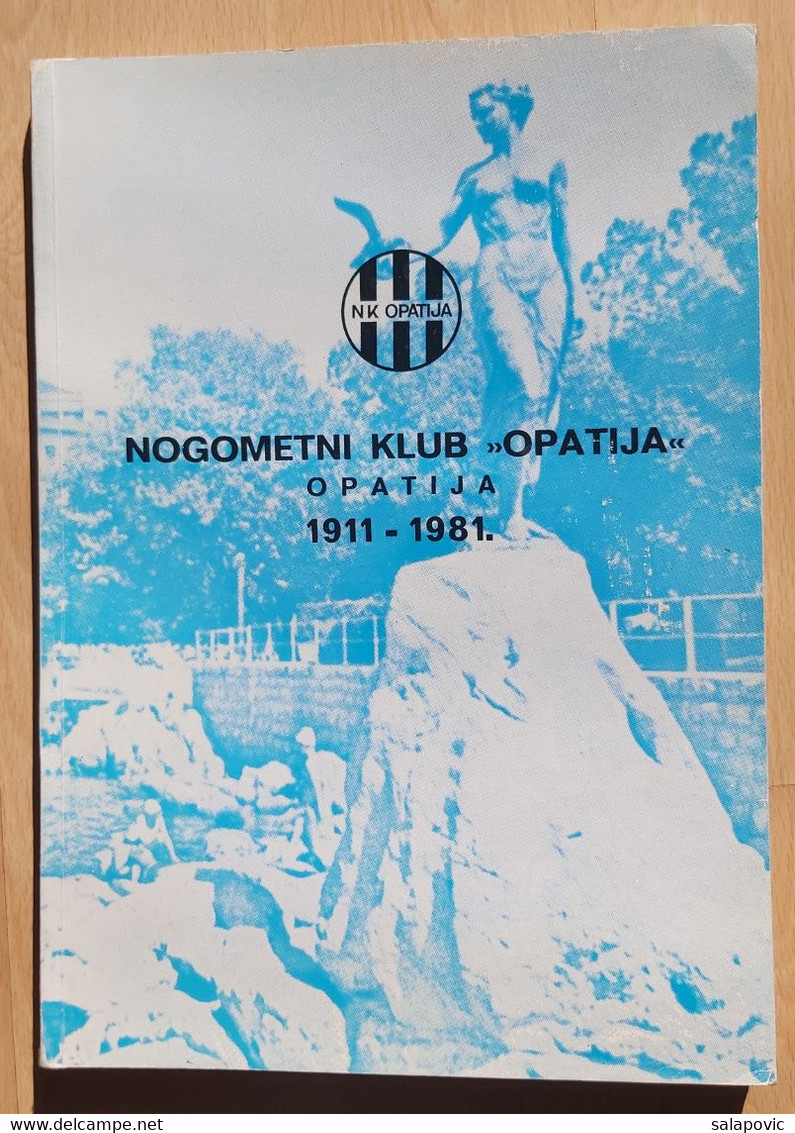 Nogometni Klub Opatija 1911-1981 Football Club, Croatia - Bücher