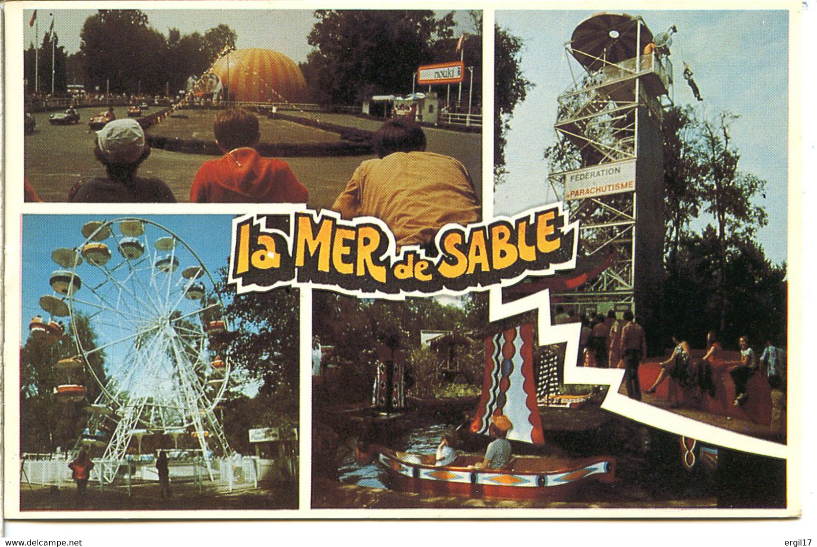 60950 ERMENONVILLE - La Mer De Sable - Le Centre De Loisirs époque Jean Richard - Grande Roue, Tour De Parachutisme - Ermenonville