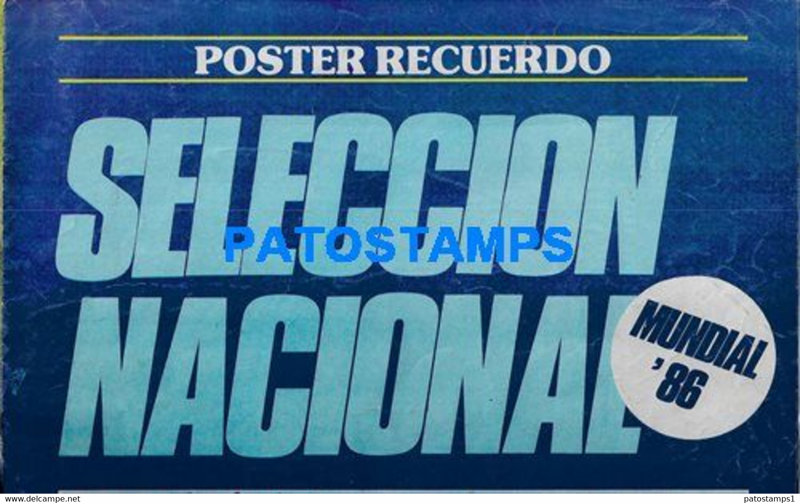 154523 ARGENTINA SPORTS SOCCER FUTBOL SELECCION ARGENTINA MUNDIAL 1986 POSTER Nº 17 NO POSTAL POSTCARD - [2] 1981-1990