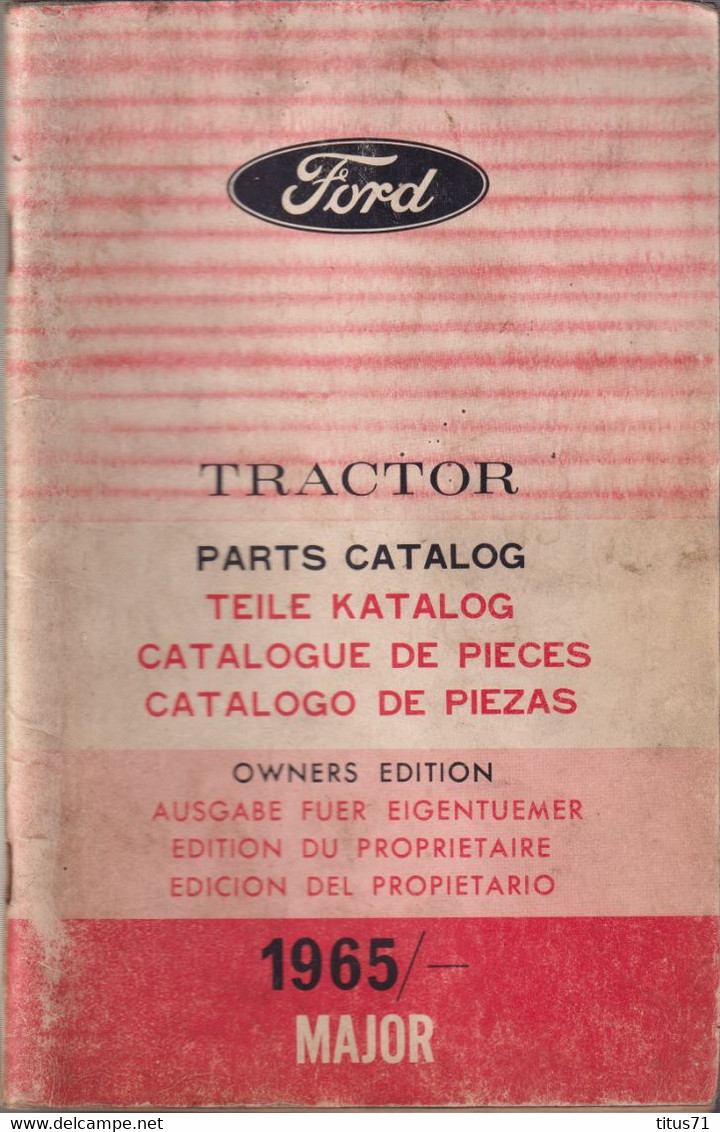 Catalogue De Pièces Et Plans Du Tracteur Agricole Ford Major - Etat D'usage En Garage - 1965 - Máquinas