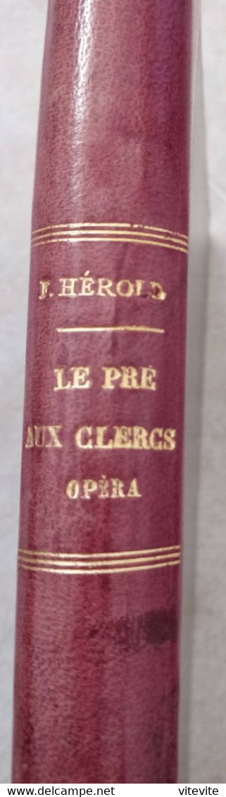 Hérold Le Pré Aux Clercs Partition Ancienne Reliée Chant Piano - Operaboeken