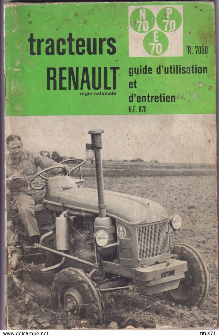Manuel D'Entretien Du Tracteur Agricole Renault R 7050 - Nombreuses Illustrations - Tools