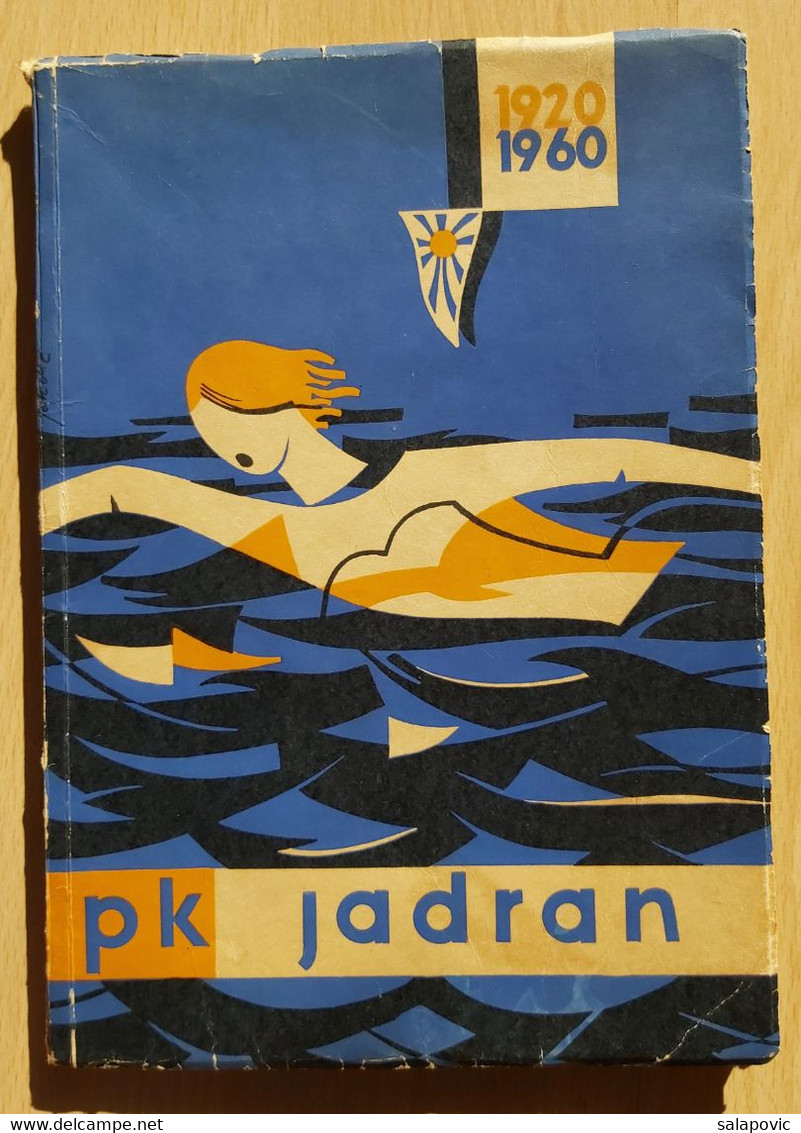 PK JADRAN SPLIT 1920 - 1960 Swimming Club Jadran Split Croatia - Natation