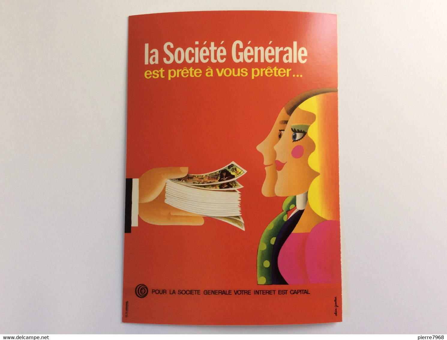 150 Ans De La Société Générale : Carte Collector - Prête à Vous Prêter... Alain Gauthier - 1970 - Bancos