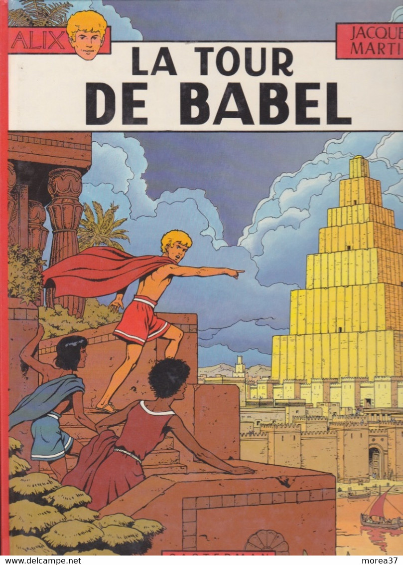 ALIX    La Tour De Babel  De JACQUES MARTIN    CASTERMAN - Alix