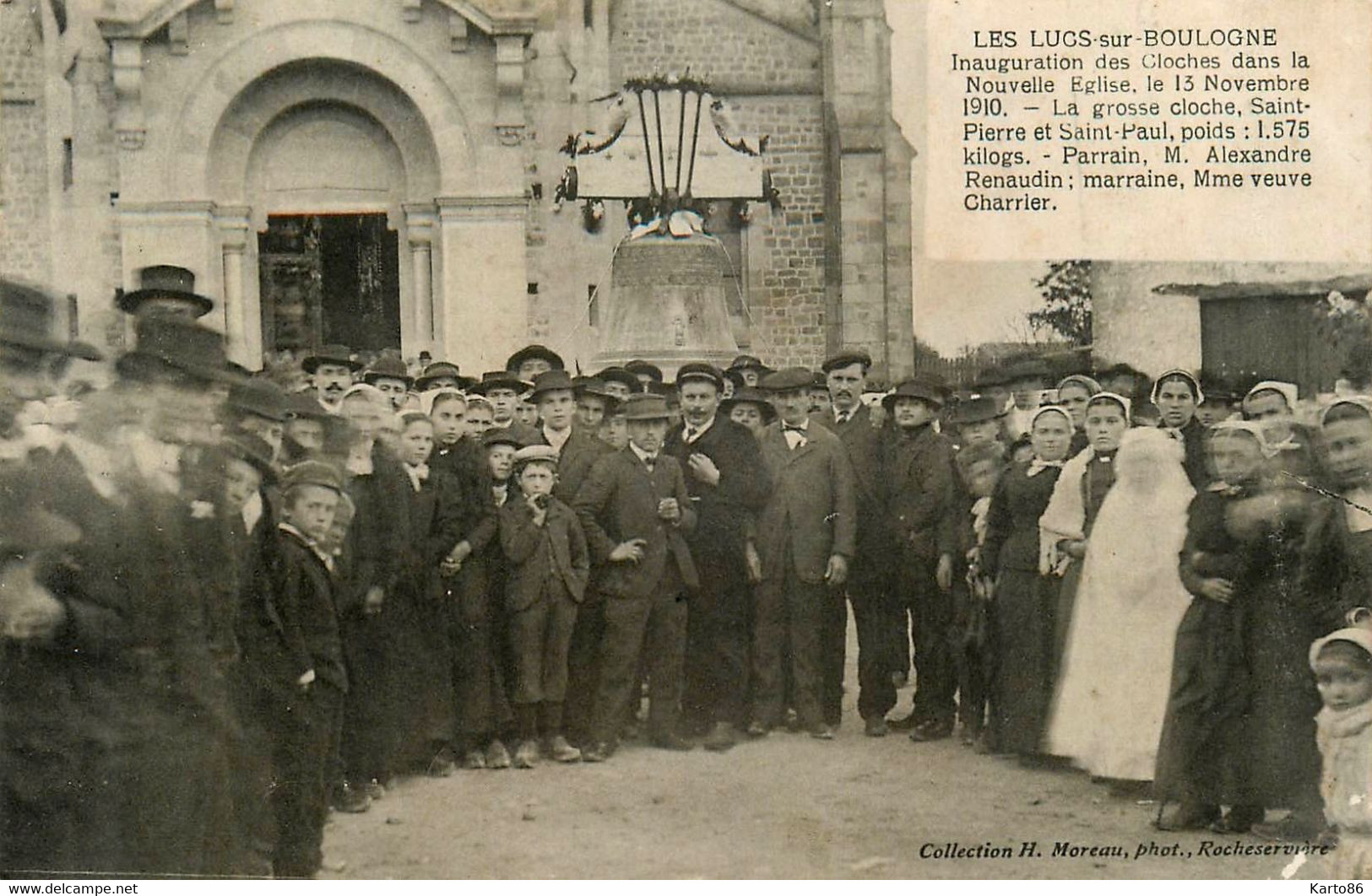 Les Lucs Sur Boulogne * Inauguration Des Cloches Dans La Nouvelle église Le 13 Nov. 1910 * La Grosse Cloche St Pierre - Les Lucs Sur Boulogne