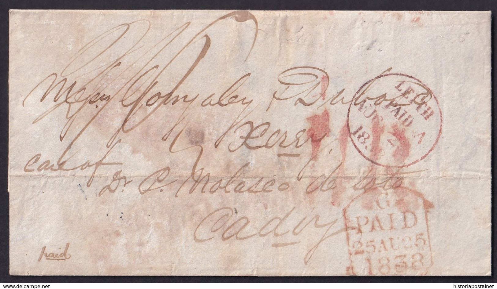 1838. LEITH A CÁDIZ. FORWARDING LETTER. FECHADOR CIRCULAR. TRÁNSITO DORSO. 11 REALES. MARCA PAID. MUY INTERESANTE. - ...-1840 Préphilatélie