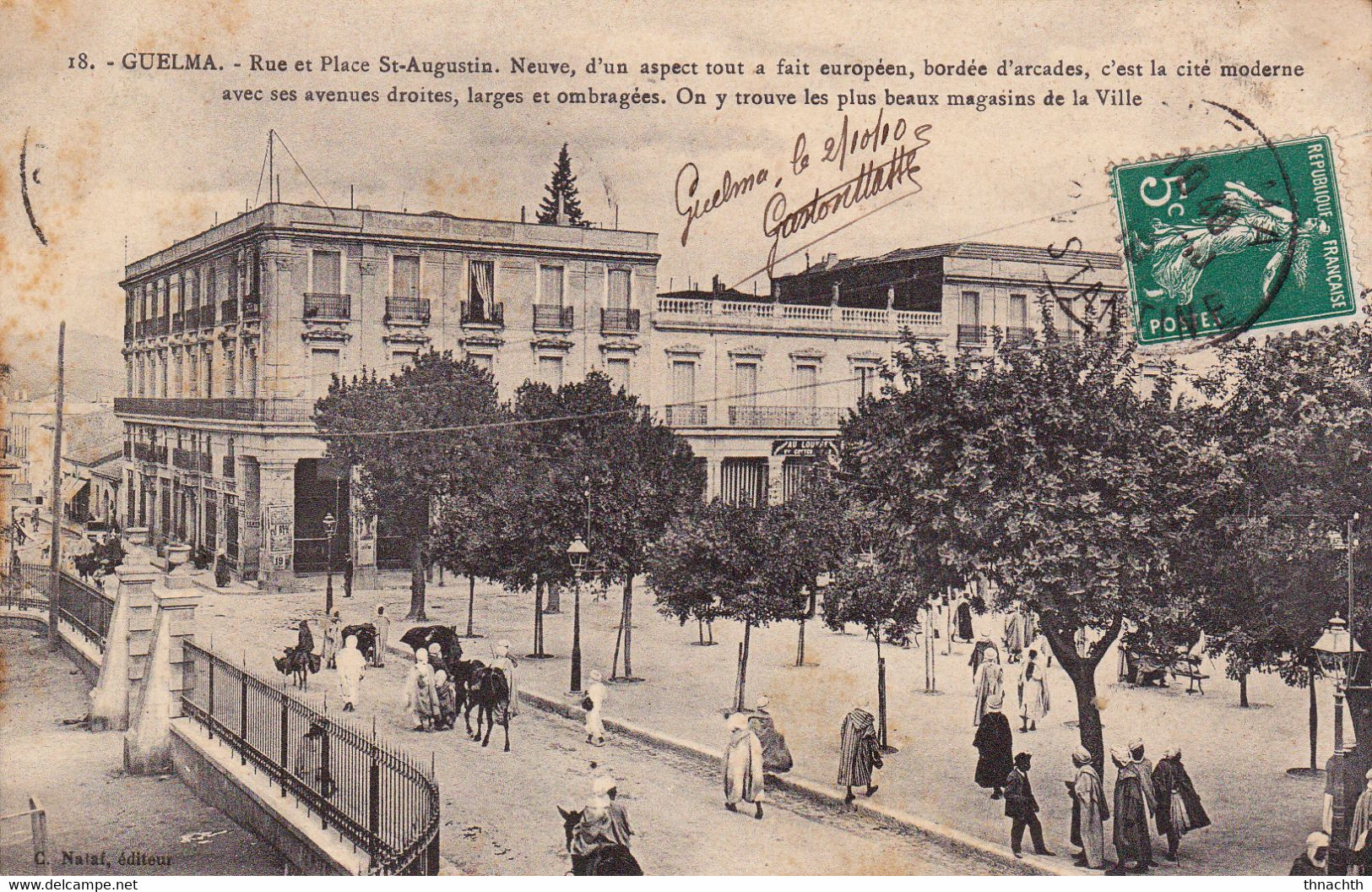 Voyagée 1910 ALGERIE - GUELMA - RUE ET PLACE ST-AUGUSTIN - Guelma