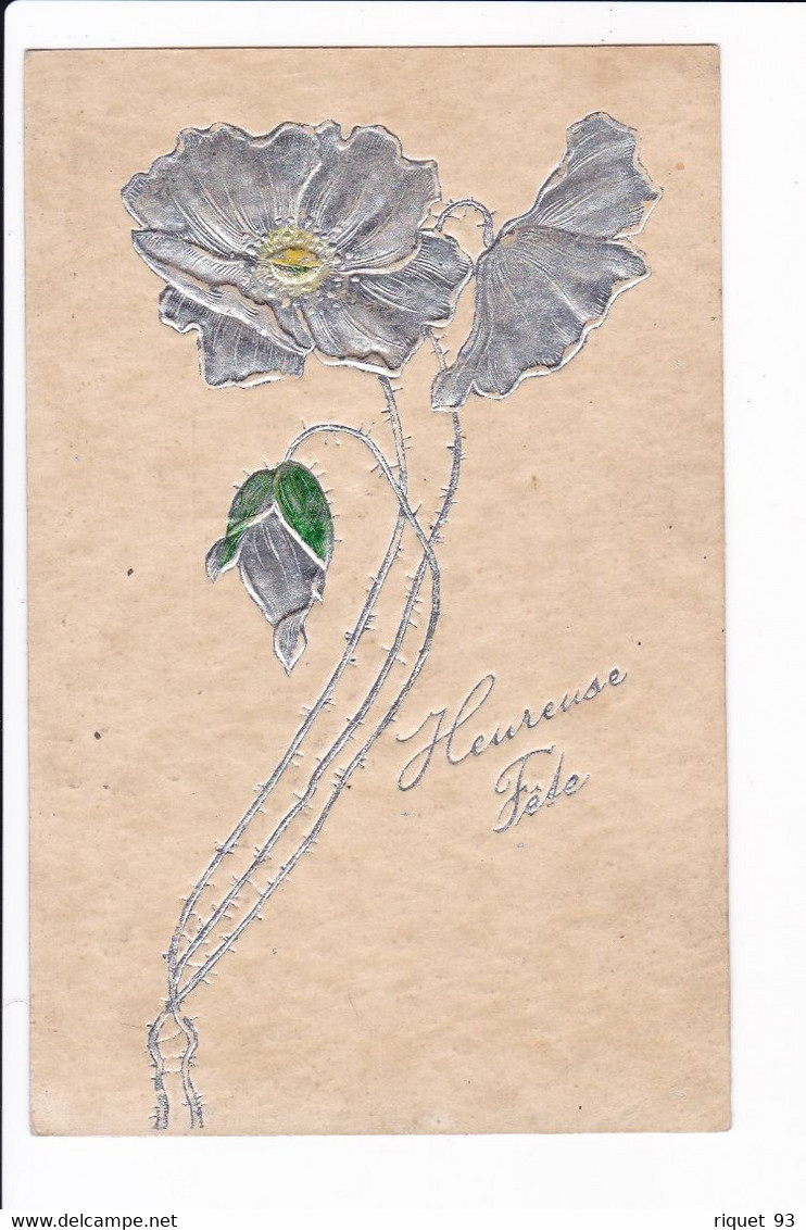 Carte Embossée Sur Papier Relief Avec Fleur Argentée "Heureuse Fête" - Sonstige & Ohne Zuordnung