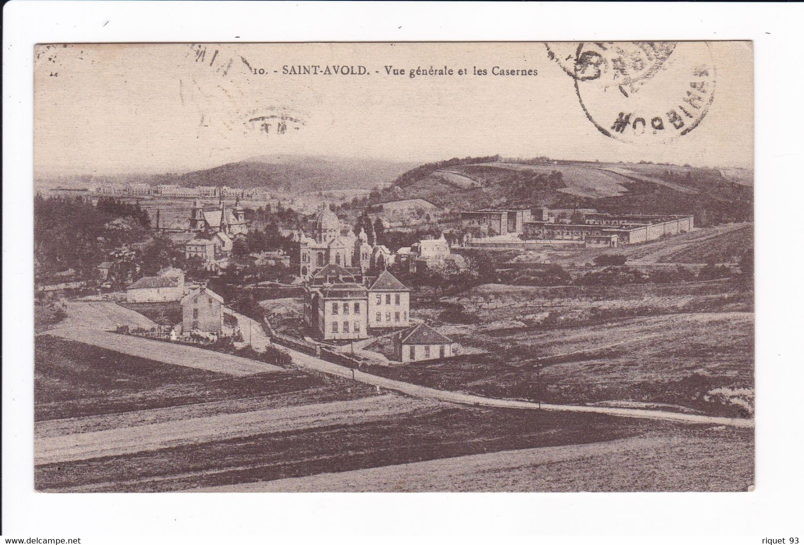 10 - SAINT-AVOLD - Vue Générale Et Les Casernes - Saint-Avold