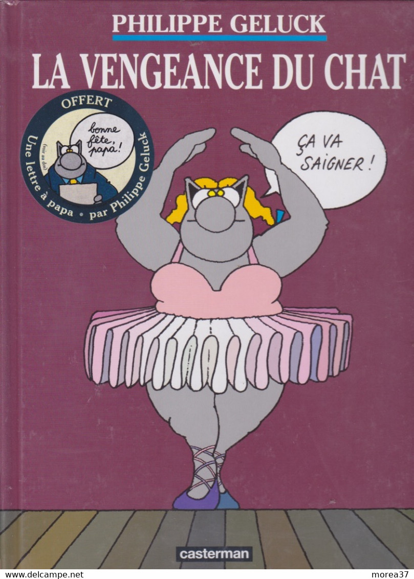 La Vengeance Du Chat ( Neuf Sous Blister)    De PHILIPPE GELUCK    CASTERMAN - Geluck