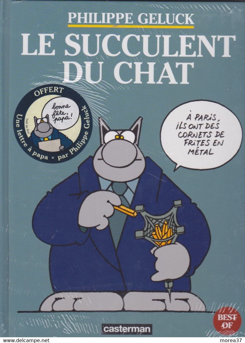 Le Succulent Du Chat ( Neuf Sous Blister)    De PHILIPPE GELUCK    CASTERMAN - Geluck