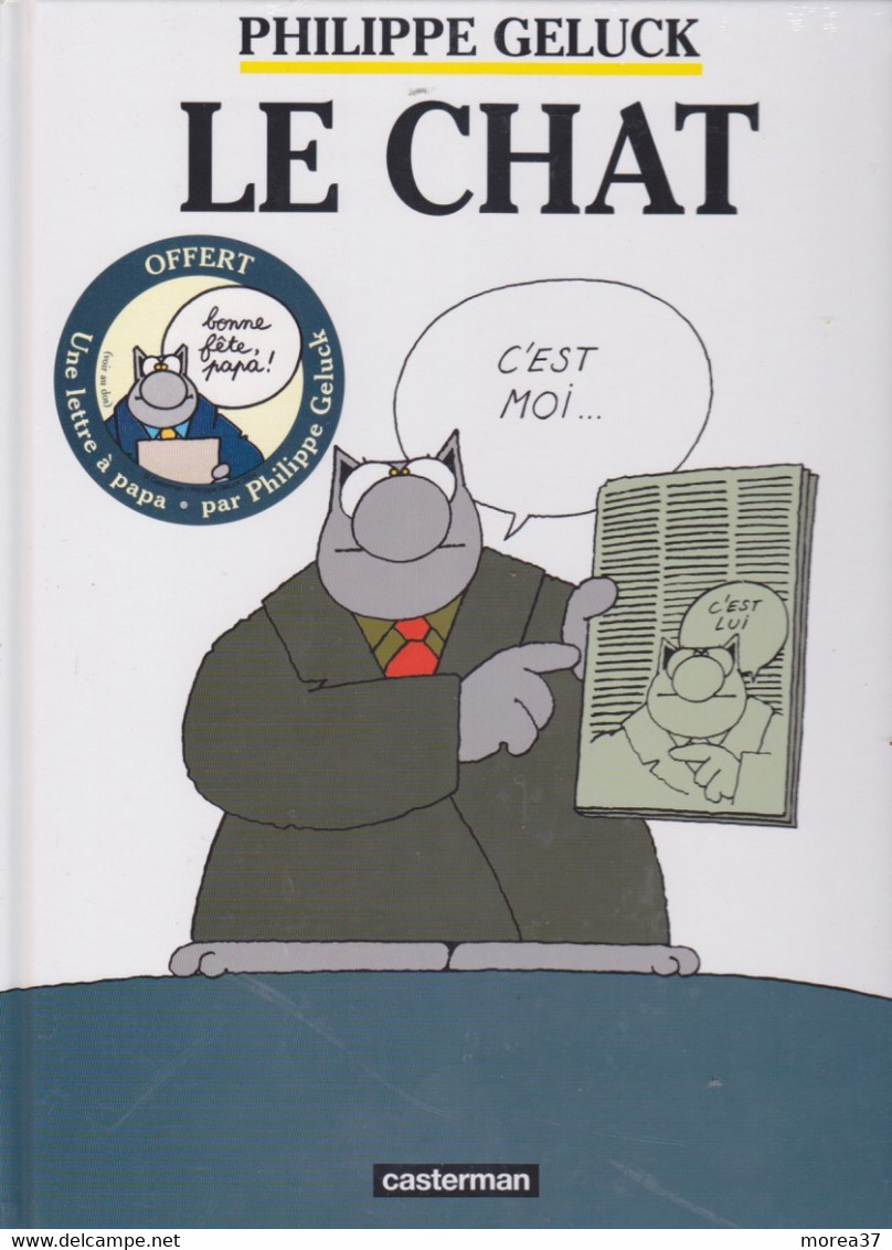 Le Chat ( Neuf Sous Blister)    De PHILIPPE GELUCK    CASTERMAN - Geluck