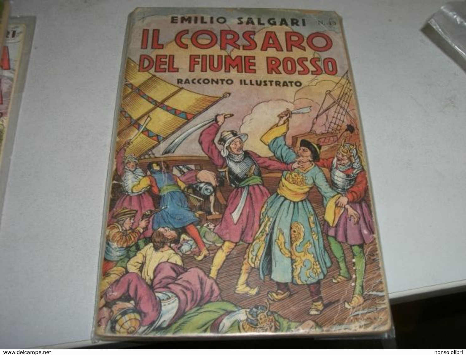 LIBRETTO"IL CORSARO DEL FIUME ROSSO" EMILIO SALGARI  CASA EDITRICE SONZOGNO - Acción Y Aventura