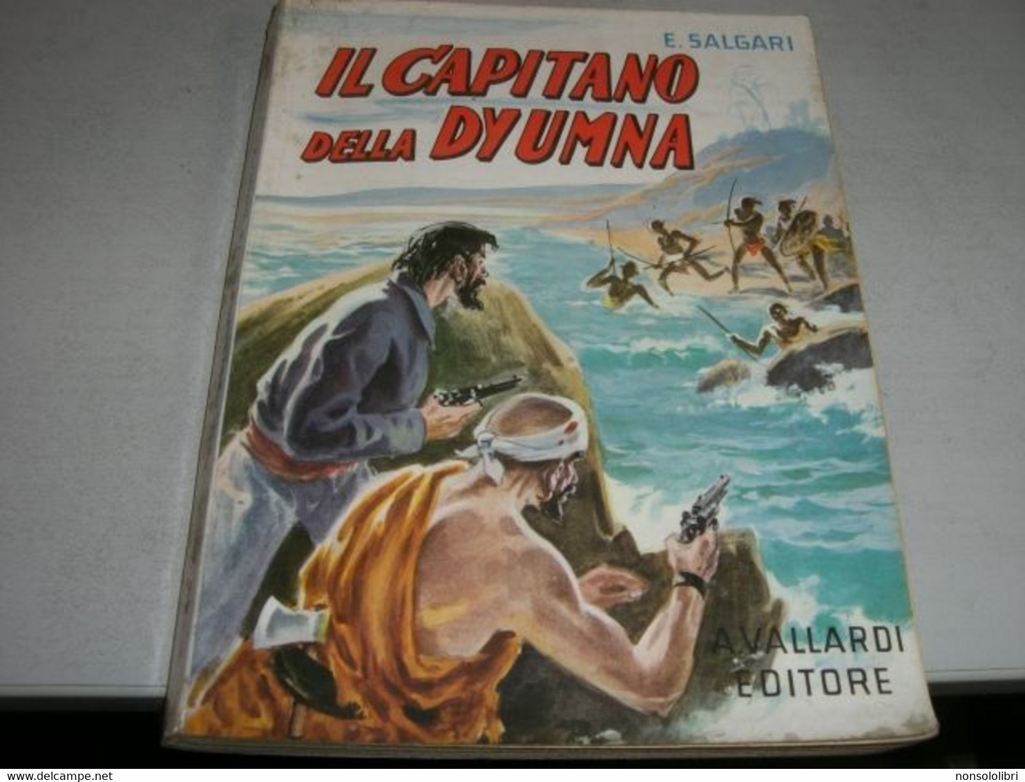 LIBRO"IL CAPITANO DELLA DYUMNA" VALLARDI 1961-COLLANA DELL'ORSO - Actie En Avontuur