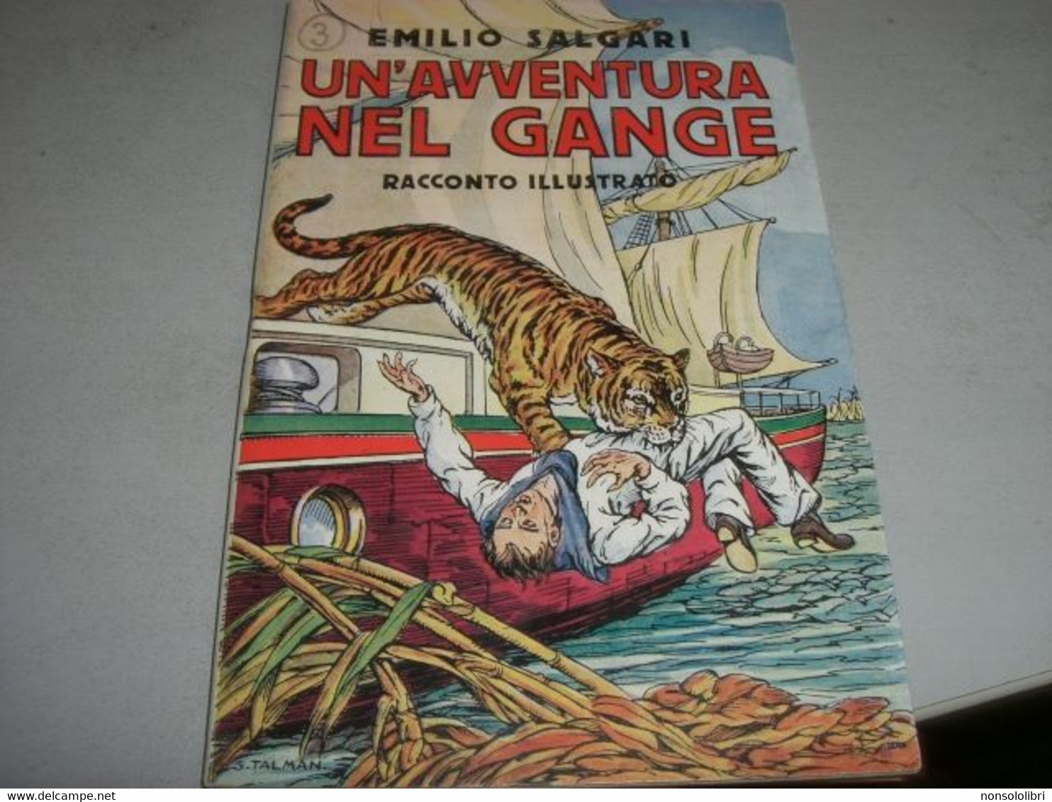 LIBRETTO"UN'AVVENTURA NEL GANGE'" SALGARI -CASA EDITRICE SONZOGNO - Abenteuer