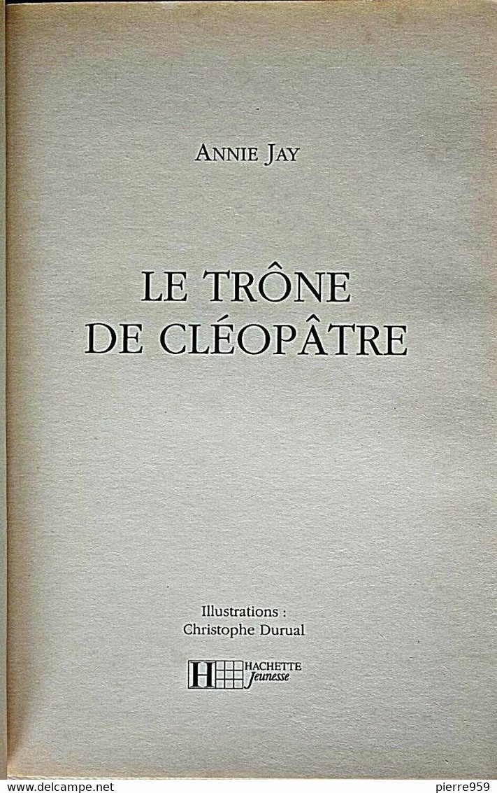 Le Trône De Cléopâtre - Annie Jay - Hachette