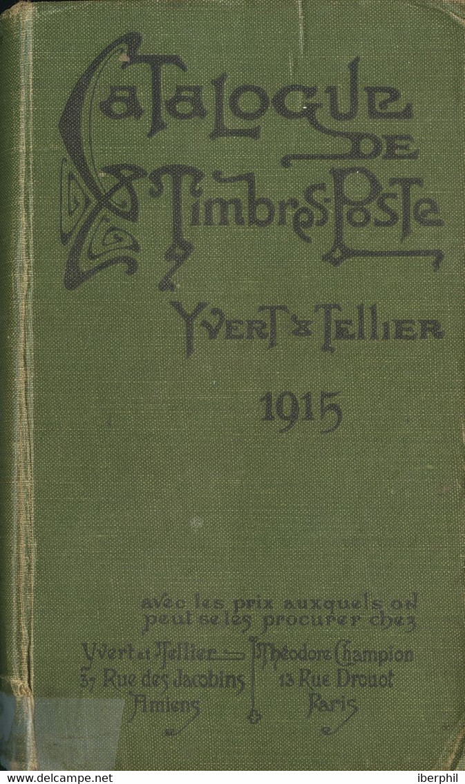 Bibliografía. 1915. CATALOGUE DES TIMBRES POSTE YVERT ET TELLIER 1915 (Parte Inferior Del Lomo Reforzado Con Cinta Adhes - Andere & Zonder Classificatie