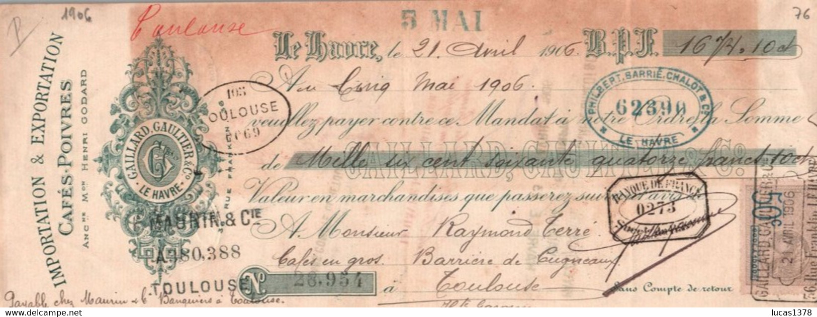 76 / CHEQUE 1906 / LE HAVRE/ 1906 Import Export Cafes Poivres GAILLARD/ GAULTIER / TIMBRE FISCAL - Chèques & Chèques De Voyage