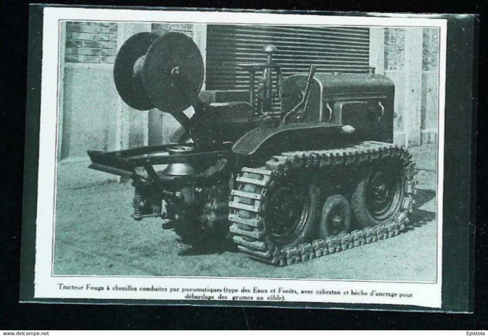 ►FRANCE - Tracteur Foretier à Chenilles "FOUGA" - Coupure De Presse Originale Début XX (Encadré Photo) - Machines