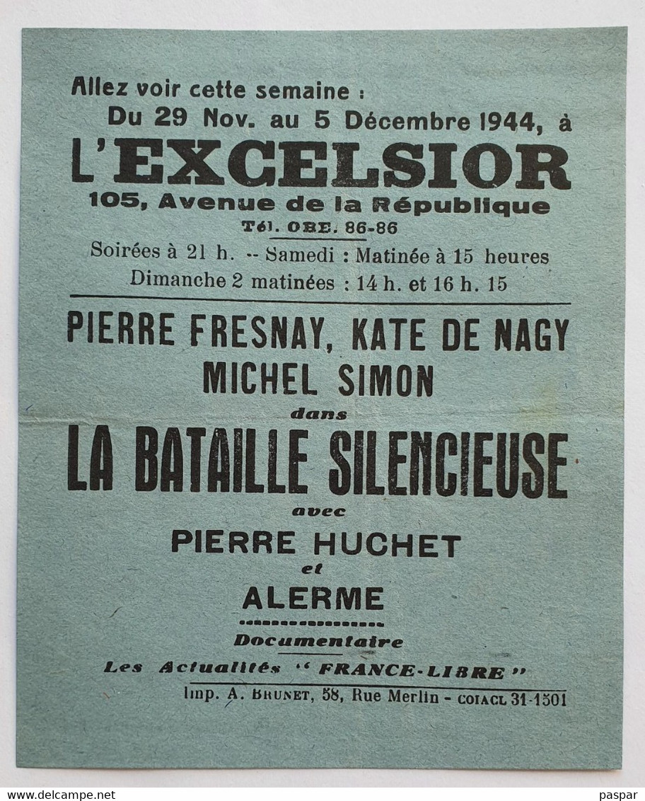 Programme Cinéma L'EXCELSIOR Paris 1944 - La Bataille Silencieuse - Pierre Fresnay, Michel Simon - Programs