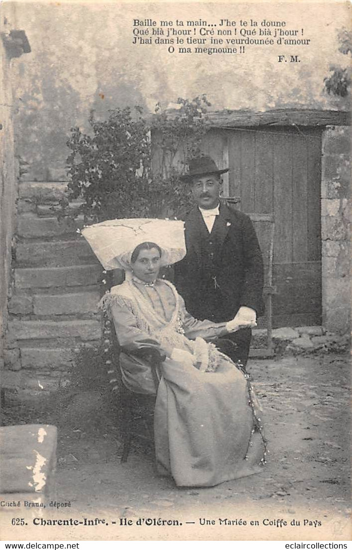 Ile D'Oléron        17       Couple Et Mariée En Coiffe Du Pays    Cliché Braun  N° 625   (voir Scan) - Ile D'Oléron